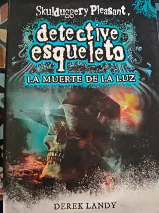 Detective esqueleto: La muerte de la luz