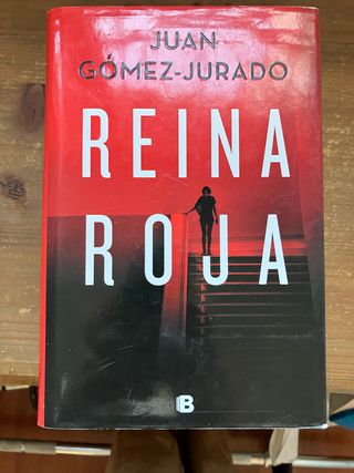 La Reina Roja Novela Thriller Juan Gomez Jurado