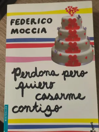 Perdona pero quiero casarme contigo (Spanish Ed...