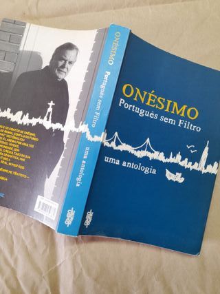 Onésimo português sem filtro : uma antologia