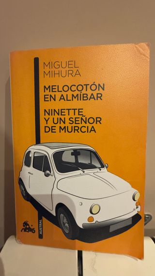 Melocotón en almíbar / Ninette y un señor de Mu...