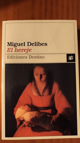 El Hereje (Coleccion Ancora y Delfin) (Spanish ...