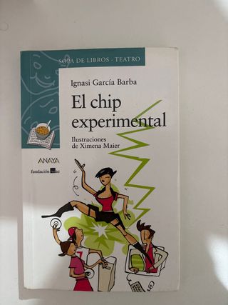 El chip experimental (Sopa De Libros. Teatro / ...