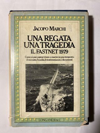 Una Regata, Una Tragedia - Il Fastnet 1979