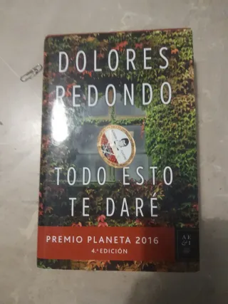 Todo esto te daré: Premio Planeta 2016 (Autores...