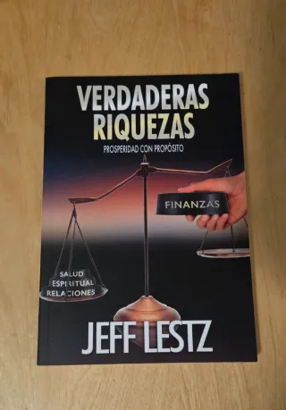 Libro Verdaderas Riquezas Jeff Lestz (Nuevo)