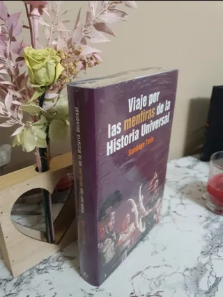 Viaje por las mentiras de la Historia Universal