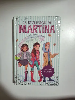 ¡Aventuras en Londres! (La diversión de Martina 2)