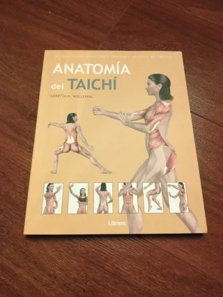 Anatomía del taichí 45 ejercicios esenciales pa...