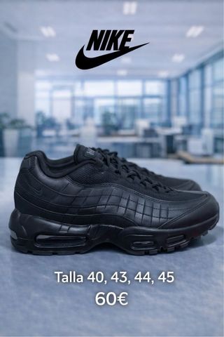Zapatillas Nike Air Max 95 Talla 40-45