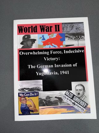 LA INVASION ALEMANA DE YUGOSLAVIA - 1941 II GM