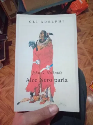 Alce Nero parla. Vita di uno stregone dei sioux...