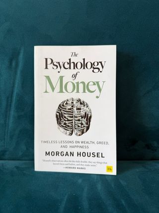 The Psychology of Money - Morgan Housel