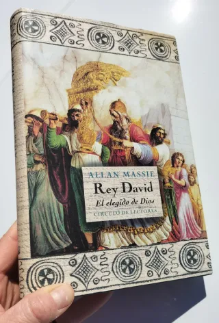 El rey David. El elegido de Dios
