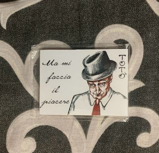 Magnetina Totò Ma mi faccia il piacere