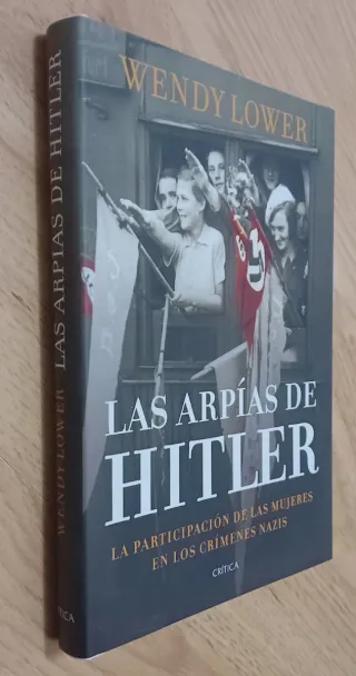 LAS ARPÍAS DE HITLER - LIBRO HISTORIA-
