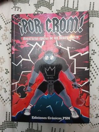 Comic ¡Por Crom! aventuras de un heavy rolero