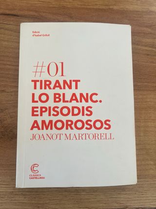 Tirant Lo Blanc. Episodis Amorosos