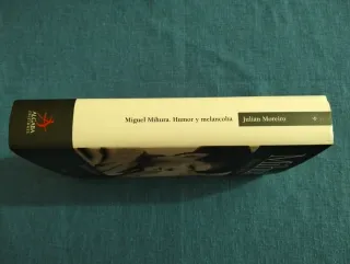 Miguel Mihura, Humor Y Melancolia.