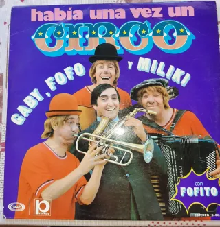 Vinilo Había una vez un circo Gaby, Fofo y Miliki