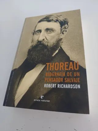 Thoreau: Biografía de un pensador salvaje (Libr...