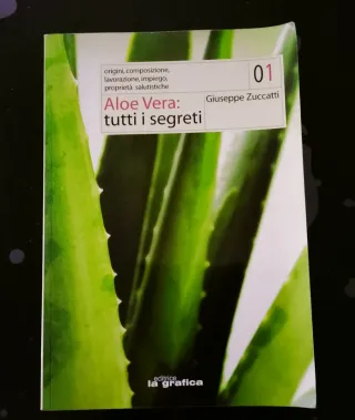 Aloe Vera: Tutti i segreti - Giuseppe Zuccatti