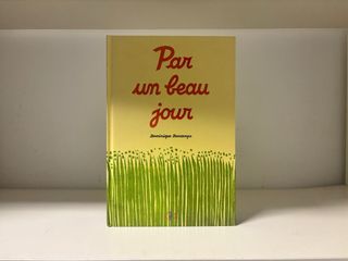 Par un beau jour - Dominique Descamps-Ed.Especial