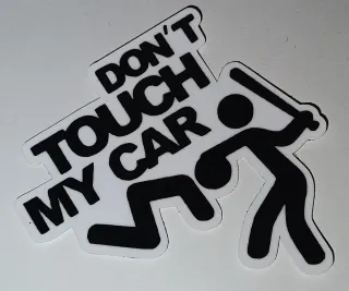 Pegatina Don't Touch My Car