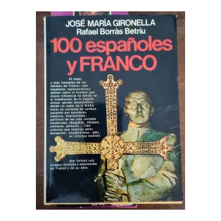 100 españoles y Franco (Los Españoles) (Spani...