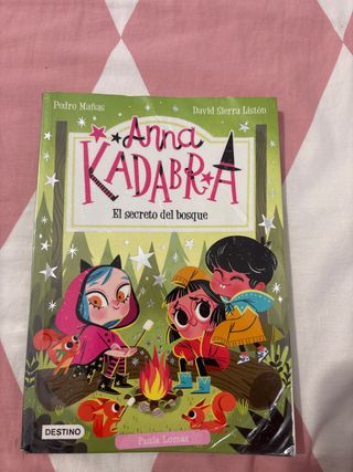 Anna Kadabra 7. El secreto del bosque