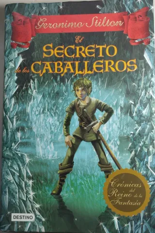 El secreto de los caballeros: Crónicas del Rein...