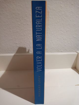 Volver a la naturaleza, Richard Louv