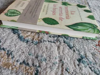 La memoria secreta de las hojas: Una historia d...