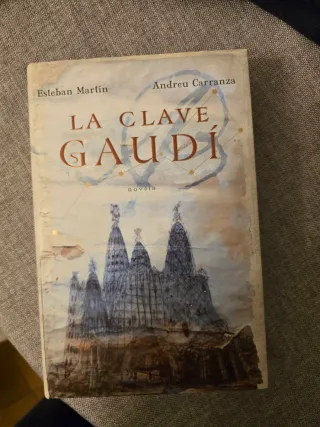 La Clave Gaudi (Spanish Edition)