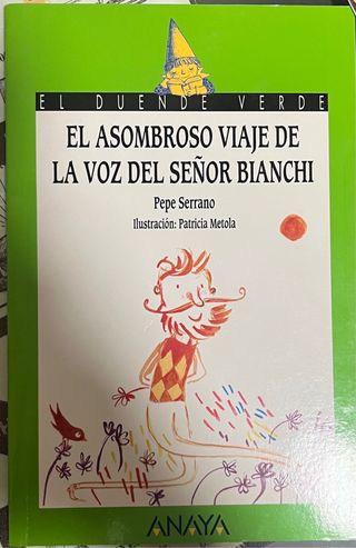 El asombroso viaje de la voz del señor Bianchi
