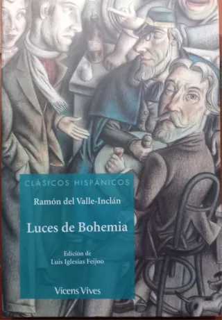 LUCES DE BOHEMIA (CLASICOS HISPANICOS)