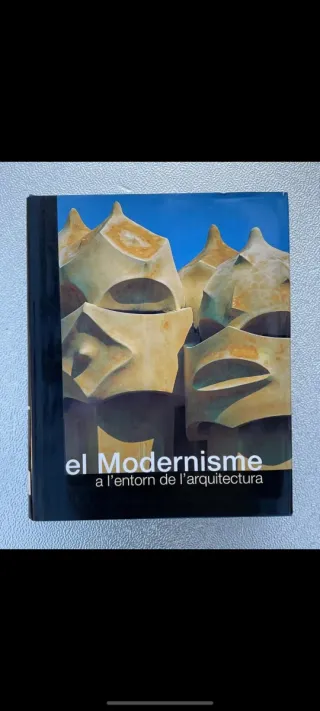El Modernisme a l’entorn de l’arquitectura