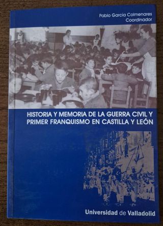 HISTORIA Y MEMORIA DE LA GUERRA CIVIL Y PRIMER ...