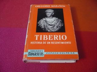 TIBERIO HISTORIA DE UN RESENTIMIENTO ( MARAÑON )