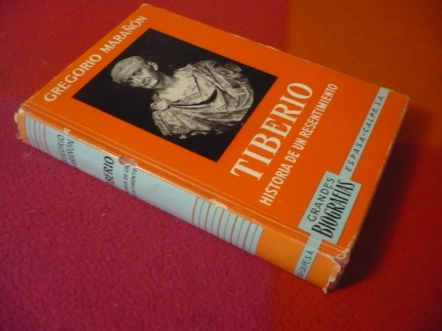 TIBERIO HISTORIA DE UN RESENTIMIENTO ( MARAÑON )
