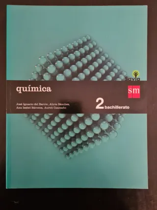 QUÍMICA 2 Bachillerato. Savia S.M