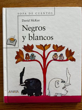 Negros y blancos. David McKee. Sopa De Cuentos