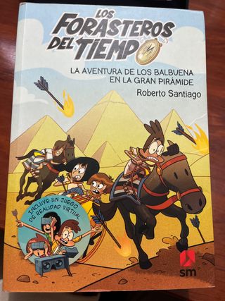 Los Forasteros del Tiempo 7: La aventura de los...