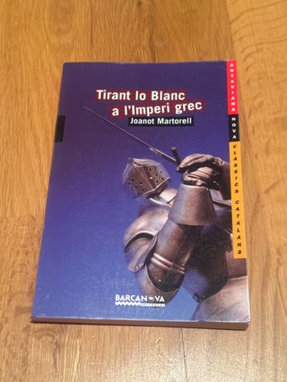 Tirant lo Blanc a l'Imperi grec (Catalan Edition)