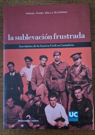 La sublevación frustrada los inicios de la Guer...