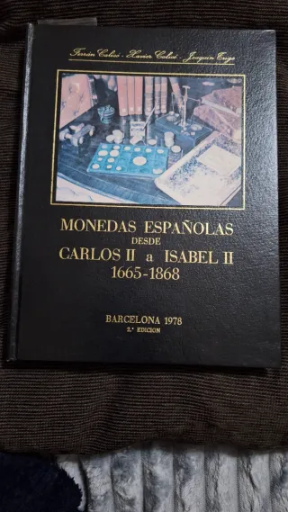 Libro Numismática Monedas Españolas 1665-1868