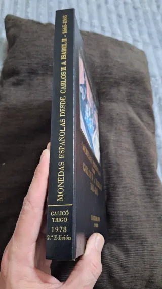 Libro Numismática Monedas Españolas 1665-1868