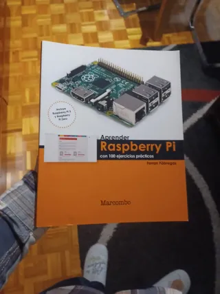 Aprender Raspberry Pi con 100 ejercicios prácticos