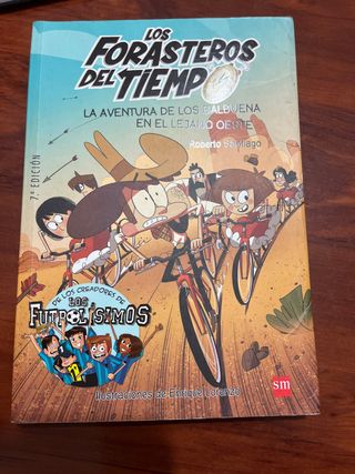 Los Forasteros del Tiempo 1: La aventura de los...