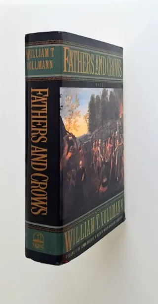 Fathers and crows, William T. Vollmann, Penguin